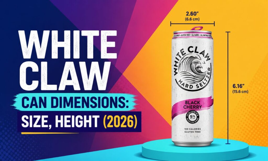White Claw Can Dimensions: Size, Height (2026)